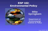 ESP 162: Environmental Policy Mike Springborn Department of Environmental Science & Policy [image: USGCRP, 2010]