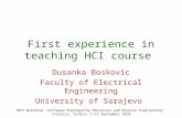 10th Workshop "Software Engineering Education and Reverse Engineering" Ivanjica, Serbia, 5-12 September 2010 First experience in teaching HCI course Dusanka.