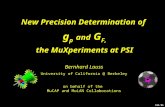 New Precision Determination of g p and G F, the MuXperiments at PSI Bernhard Lauss University of California @ Berkeley on behalf of the MuCAP and MuLAN.