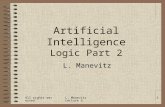 All rights reservedL. Manevitz Lecture 51 Artificial Intelligence Logic Part 2 L. Manevitz.