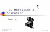 UFCEKT-20-33D Modelling and Animation 3D Modelling & Animation Cameras.