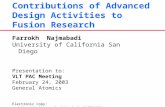 Contributions of Advanced Design Activities to Fusion Research Farrokh Najmabadi University of California San Diego Presentation to: VLT PAC Meeting February.