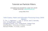 Tutorial on Particle Filters assembled and extended by Longin Jan Latecki Temple University, latecki@temple.edulatecki@temple.edu using slides from Keith.