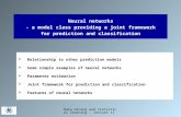 Data mining and statistical learning - lecture 11 Neural networks - a model class providing a joint framework for prediction and classification  Relationship.