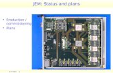 Uli Schäfer 1 JEM: Status and plans Production / commissioning Plans.