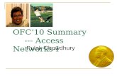 OFC’10 Summary --- Access Networks-I Pulak Chowdhury.
