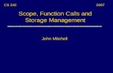Scope, Function Calls and Storage Management John Mitchell CS 2422007.