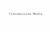 Transmission Media. Objectives Explain basic data transmission concepts, including full duplexing, attenuation, and noise Describe the physical characteristics.