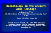 Dermatology in the Ancient Arab Heritage ( ¥†‘…§ ®´‰ §„„‡ …† ¹¨§¯‡ §„¹„…§