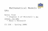 Mathematical Models of GAs Notes from * Chapter 4 of Mitchell’s An Intro. to GAs * Neal’s Research CS 536 – Spring 2006.