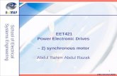 1 School of Electrical Systems Engineering ABD RAHIM 2008 EET421 Power Electronic Drives – 2) synchronous motor Abdul Rahim Abdul Razak.
