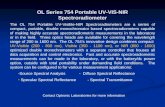 OL Series 754 Portable UV-VIS-NIR Spectroradiometer The OL 754 Portable UV-Visible-NIR Spectroradiometers are a series of compact, portable, double monochromator.