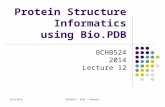 10/8/2014BCHB524 - 2014 - Edwards Protein Structure Informatics using Bio.PDB BCHB524 2014 Lecture 12.