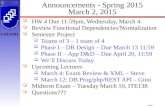 ANN.1 CSE4701 Announcements - Spring 2015 March 2, 2015  HW 4 Due 11:59pm, Wednesday, March 4  Review Functional Dependencies/Normalization  Semester.