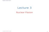 A. Dokhane, PHYS487, KSU, 2008 Chapter2- Nuclear Fission 1 Lecture 3 Nuclear Fission.