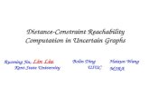 Distance-Constraint Reachability Computation in Uncertain Graphs Ruoming Jin, Lin Liu Kent State University Bolin Ding UIUC Haixun Wang MSRA.
