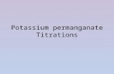 Potassium permanganate Titrations. A potassium manganate(VII)/ammonium iron(II) sulfate titration Potassium manganate (VII) (potassium permanganate, KMnO