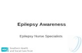 Epilepsy Awareness Epilepsy Nurse Specialists. Epilepsy Awareness Training Schedule Learning Outcomes What is Epilepsy? Epilepsy – Prognosis Classification.