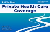 Private Health Care Coverage LHCO 215 Oct. 13, 2011 Robert Kaplan.