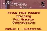 Focus Four Hazard Training For Masonry Construction Module 1 - Electrical Safety Susan Harwood Grant Training Program.