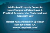 Patents America Invents Act (AIA) (effective 2011) The most significant change to U.S. Patent Act in Decades.