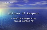 Culture of Respect A Muslim Perspective Javeed Akhter MD Back to ISPI