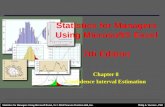 Statistics for Managers Using Microsoft® Excel 7th Edition Chapter 8 Confidence Interval Estimation Statistics for Managers Using Microsoft Excel, 7e ©