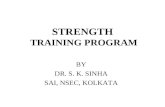 STRENGTH TRAINING PROGRAM BY DR. S. K. SINHA SAI, NSEC, KOLKATA.