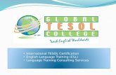 International TESOL Certification English Language Training (ESL) Language Training Consulting Services International TESOL Certification English Language.