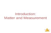 Stoichiometry Introduction: Matter and Measurement.