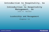 Leadership and Management Chapter 14 John R. Walker Introduction to Hospitality, 6e and Introduction to Hospitality Management, 4e.