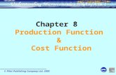 © Pilot Publishing Company Ltd. 2005 Chapter 8 Production Function & Cost Function.