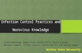 Infection Control Practices and Norovirus Knowledge Ashley Dorenkamp, Megan Evans, Rachel Force, Taylor FortuneAshley Dorenkamp, Megan Evans, Rachel Force,