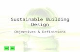 Sustainable Building Design Objectives & Definitions.
