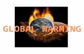 What is global warming? Global warming is the gradual increase in the overall temperature of the earth’s atmosphere generally attributed to the greenhouse.