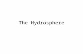 The Hydrosphere. The hydrosphere includes all of the water on or near the Earth’s surface. This includes water in the oceans, lakes, rivers, wetlands,