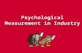 Psychological Measurement in Industry. What Do Industrial-Organizational Psychologists Do? Industrial-organizational psychologists study organizations.