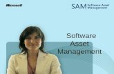 Software Asset Management. What is SAM? “Software Asset Management (SAM) is all of the infrastructure and processes necessary for the effective management,