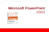 Microsoft PowerPoint Microsoft PowerPoint 2003. Introduction to PowerPoint Common User Interface Series of slides that include:  Clip art  Photographs.