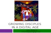 GROWING DISCIPLES IN A DIGITAL AGE John Roberto jroberto@lifelongfaith.com .