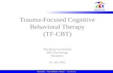 Barnahús – The Children´s House ·  Trauma-Focused Cognitive Behavioral Therapy (TF-CBT) Thorbjorg Sveinsdottir MSc Psychology Barnahus 31. mai.