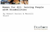 Homes for All: Serving People with Disabilities By Robert Davies & Merrill Black.