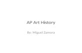 AP Art History By: Miguel Zamora. Table of Context Near Eastern- pg 3 Ancient Egypt- pg 7 Ancient Aegean- pg 11 Ancient Greece- pg 15 Ancient Rome- pg.