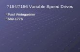 7154/7156 Variable Speed Drives Paul Weingartner 569-1776.