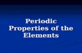 Periodic Properties of the Elements. The Periodic Table The modern periodic table was developed in 1872 by Dmitri Mendeleev (1834-1907). A similar table.