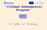 “Virtual Enterprises Program” 1 st EPAL of TRIKALA.