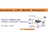 Sabita Maharjan Simula Research Laboratory 24 April 2015 Wireless LAN (WLAN) Networks.
