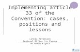 Implementing article 33 of the Convention: cases, positions and lessons Linnéa Arvidsson Regional Office for Europe UN Human Rights.