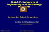 N-W.F.P. University of Engineering and Technology Peshawar CE-409: Lecture 04 Prof. Dr. Akhtar Naeem Khan 1 By: Prof Dr. Akhtar Naeem Khan chairciv@nwfpuet.edu.pk.