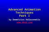 Advanced Animation Techniques Part I by Demetrios Halazonetis .